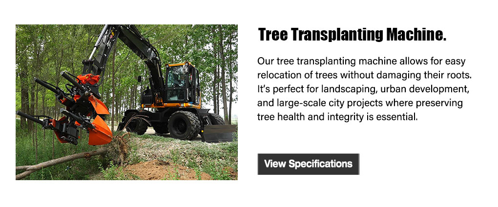 Tree Transplanting Machine